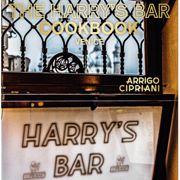The Harry's Bar Cookbook - Venice